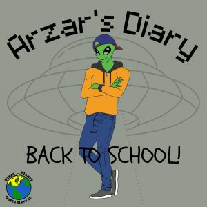 arzar the alien, back to school